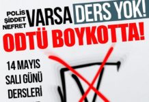 ODTÜ Ayakta, “Polis, şiddet, nefret varsa ders yok!”