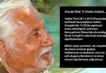 Teslim Töre İstanbul’da Defnedilecek, Cenaze Programı: