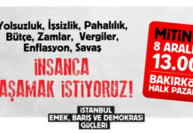 “İnsanca Yaşamak İstiyoruz” Diyen Binlerce İnsan, Bugün Bakırköy’de Buluşuyor