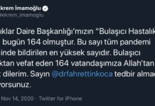 Sağlık Bakanlığı bugün tüm Türkiye’de 92 kişi yaşamını yitirdi açıklamasını yaparken Ekrem İmamoğlu yalnızca İstanbul’da 164 kişinin öldüğü bilgisini veriyor!