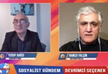 Hamza Yalçın: Solda yeni bir kültür yaratmalıyız