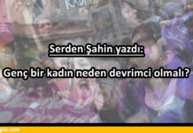 Genç bir kadın neden devrimci olmalı?