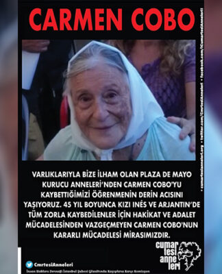 Cumartesi Anneleri’ne ilham olan Plaza de Mayo Anneleri’nin kurucusu Carmen Cobo hayatını kaybetti!