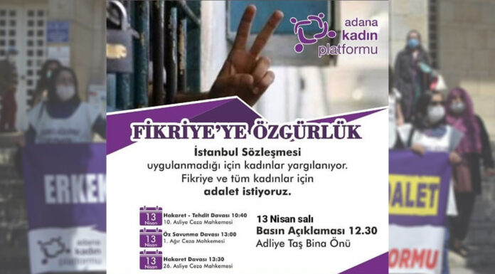 Adana Kadın Platformu: Fikriye ve tüm kadınlar için adalet istiyoruz!