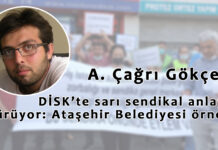 DİSK’te Sarı Sendikal Anlayış Sürüyor: Ataşehir Belediyesi Örneği