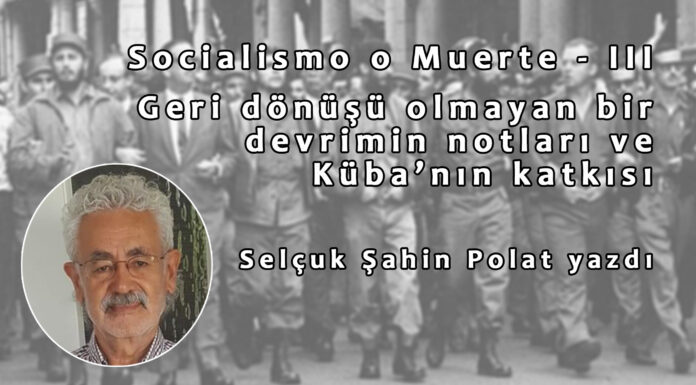 Socialismo o Muerte – III