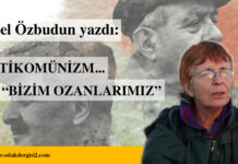 ANTİKOMÜNİZM… VE “BİZİM OZANLARIMIZ”