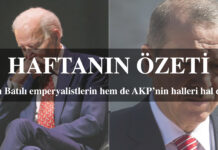 Haftanın Özeti: Hem Batılı emperyalistlerin hem de AKP’nin halleri hal değil