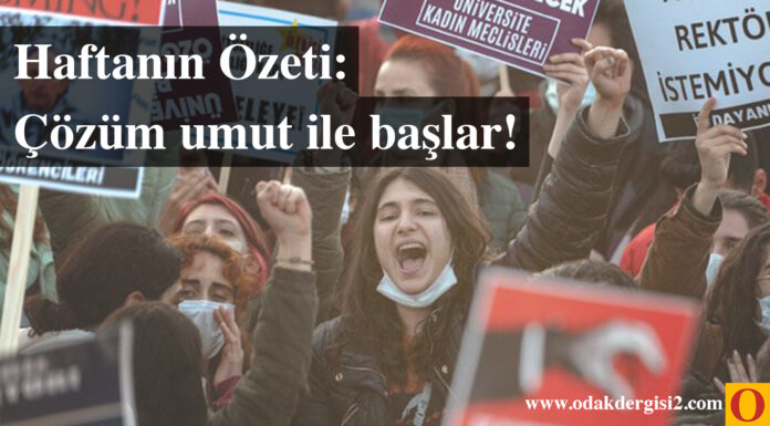 Haftanın Özeti: Çözüm umut ile başlar