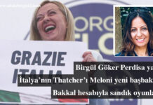 İtalya’nın Thatcher’ı Meloni yeni başbakan… Bakkal hesabıyla sandık oyunları…
