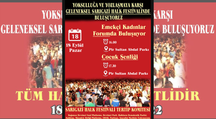 Sarıgazi’de yapılacak Emekçi Kadınlar Forumu ve Çocuk Şenliği’ne çağrı