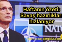 Haftanın Özeti: Savaş hazırlıkları hızlanıyor