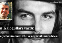 Ölüm yıldönümünde Che ve özgürlük mücadelesi