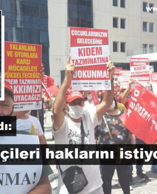 Belediye işçileri haklarını istiyor