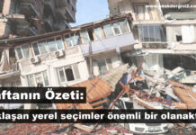 Haftanın Özeti: Yaklaşan yerel seçimler önemli bir olanaktır