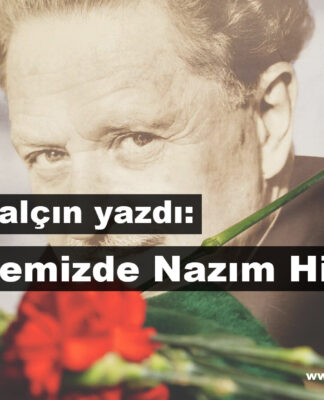 Mücadelemizde Nazım Hikmet