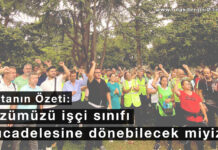 Haftanın Özeti: Yüzümüzü işçi sınıfı mücadelesine dönebilecek miyiz?