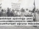 Karanlıktan aydınlığa yeni bir cumhuriyet uğruna mücadele
