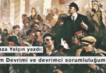 Ekim Devrimi ve devrimci sorumluluğumuz