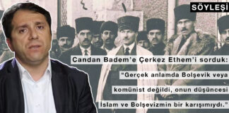 Akademisyen Candan Badem’e Çerkes Ethem’i sorduk: “Onun düşüncesi İslam ve Bolşevizmin bir karışımıydı”