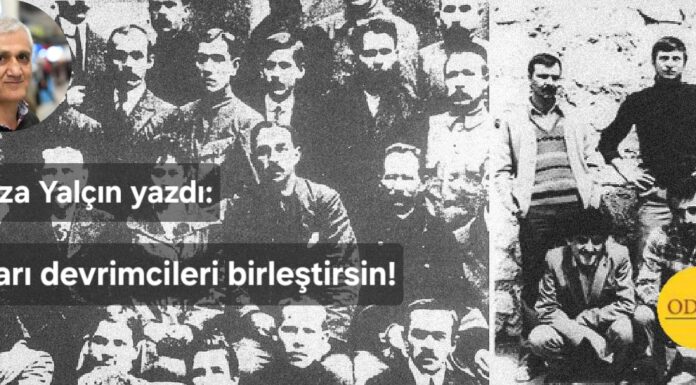 Anıları devrimcileri birleştirsin!