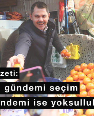 Haftanın Özeti: Partilerin gündemi seçim halkın gündemi ise yoksulluk