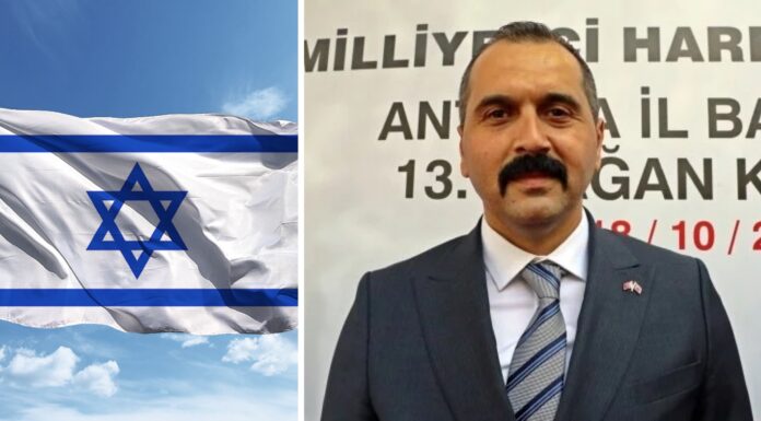 İsrail’in Türkiye’deki ortaklardan biri MHP’li milletvekili çıktı