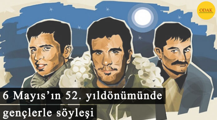 6 Mayıs’ın 52. yıldönümünde gençlerle söyleşi