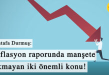 Enflasyon raporunda manşete çıkmayan iki önemli konu!