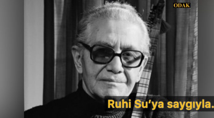 Ruhi Su’ya saygıyla