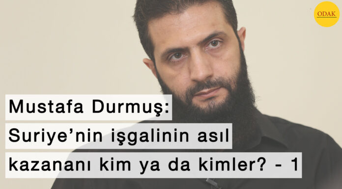 Suriye’nin işgalinin asıl kazananı kim ya da kimler? – 1