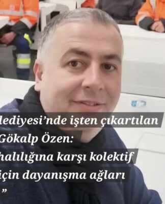 Sarıyer Belediyesi’nden işten çıkartılan Ramazan Gökalp Özen’le ‘asgari ücret ve emekçiler üzerindeki etkileri’ hakkında konuştuk