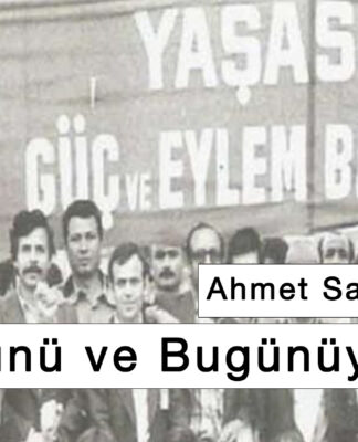Dünü ve Bugünüyle DİSK