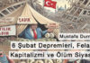 6 Şubat Depremleri, Felaket Kapitalizmi ve Ölüm Siyaseti