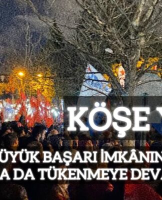 BÜYÜK BAŞARI İMKÂNINI KULLANMAK YA DA TÜKENMEYE DEVAM ETMEK