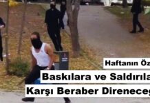 Haftanın Özeti: Baskılara ve Saldırılara Karşı Beraber Direneceğiz