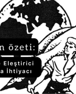 Haftanın Özeti: Gelişmelere Eleştirici Gözle Bakma İhtiyacı