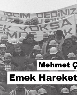 Emek Hareketi ve Yolu