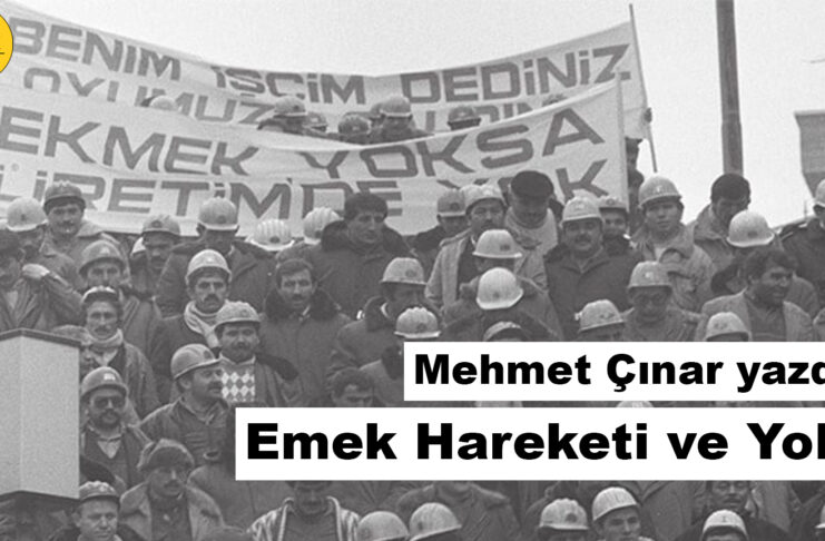 Emek Hareketi ve Yolu