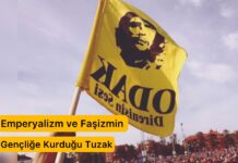 Emperyalizm ve Faşizmin Gençliğe Kurduğu Tuzak