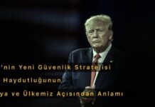 ABD’nin Yeni Güvenlik Stratejisi Adlı Haydutluğunun Dünya ve Ülkemiz Açısından Anlamı