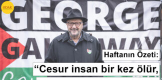 Haftanın Özeti: “Cesur insan bir kez ölür, korkaklar ise defalarca!”