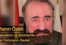 Haftanın Özeti: Emperyalizm ve Siyonizmle El Ele Yürümenin Bedeli