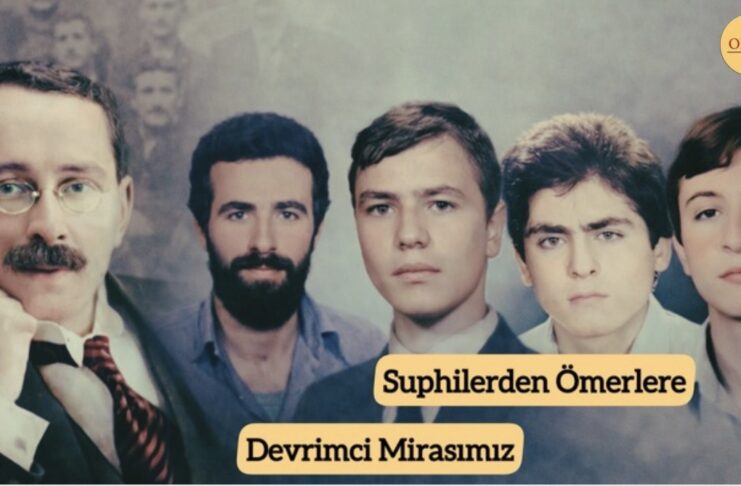 Suphilerden Ömerlere Devrimci Mirasımız