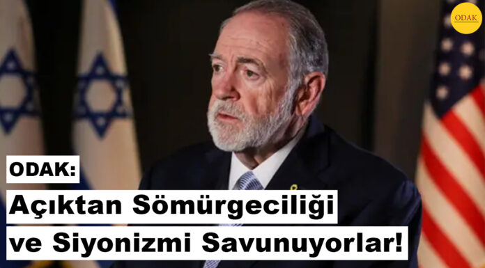 Açıktan Sömürgeciliği ve Siyonizmi Savunuyorlar!