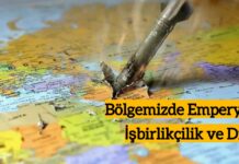 Bölgemizde Emperyalizm, İşbirlikçilik ve Direniş