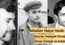 Devrimci Yoldaşlık Örneği: Sinan Cemgil ve Arkadaşları