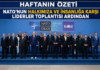 Haftanın Özeti: NATO’nun Halkımıza ve İnsanlığa Karşı Liderler Toplantısı Ardından