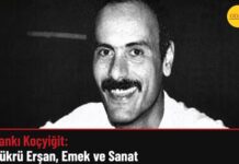 Şükrü Erşan, Emek ve Sanat