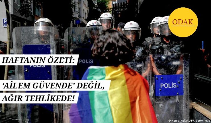 HAFTANIN ÖZETİ: ‘AİLEM GÜVENDE’ DEĞİL AĞIR TEHLİKEDE!